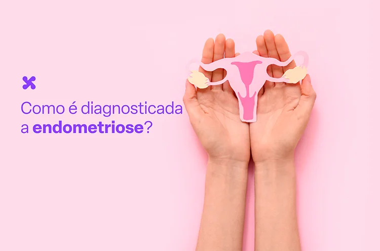 Como é diagnosticada a endometriose?
