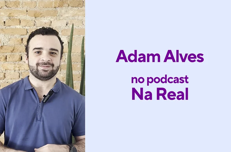 Adam Alves no Podcast Na Real