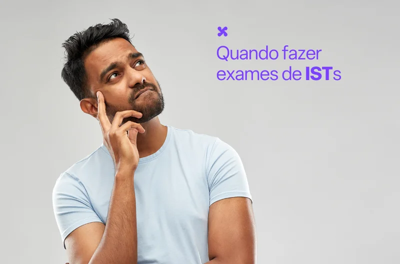 Quando fazer exames de ISTs?
